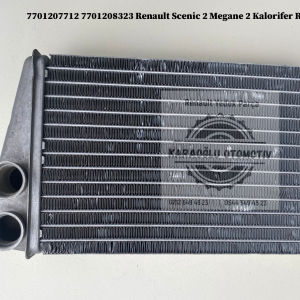 7701207712 7701208323 Renault Scenic 2 Megane 2 Kalorifer Radyatörü