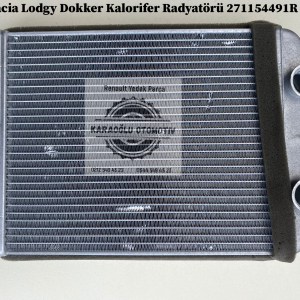 271154491R Dacia Lodgy Dokker Kalorifer Radyatörü