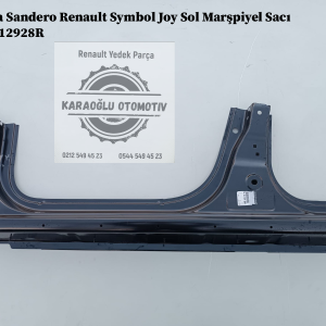 764612928R Dacia Sandero Renault Symbol Joy Sol Marşpiyel Sacı