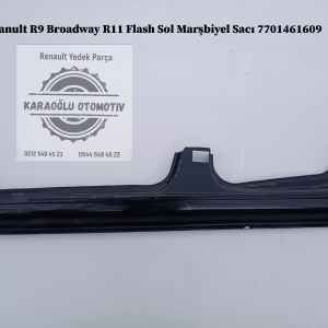 7701461609 Reanult R9 Broadway R11 Flash Sol Marşbiyel Sacı