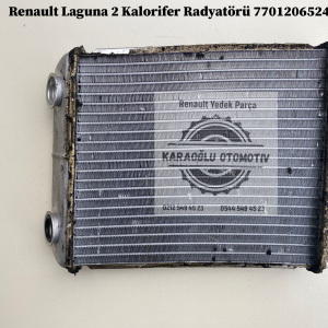 7701206524 Renault Laguna 2 Kalorifer Radyatörü