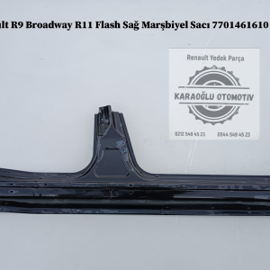 7701461610 Renault R9 Broadway R11 Flash Sağ Marşbiyel Sacı