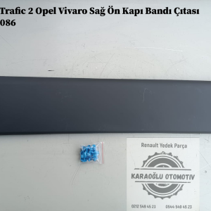 8200036086 Renault Trafic 2 Opel Vivaro Sağ Ön Kapı Bandı Çıtası