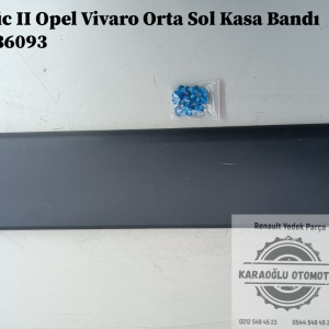 8200036093 Renault Trafic 2 Opel Vivaro Orta Sol Arka Kasa Bandı Çıtası