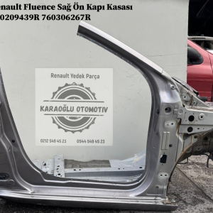 760209439R 760306267R Renault Fluence Sağ Ön Kapı Kasası