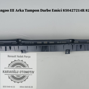 850427214R 8200633870 Renault Kangoo 3 Arka Tampon Darbe Emici