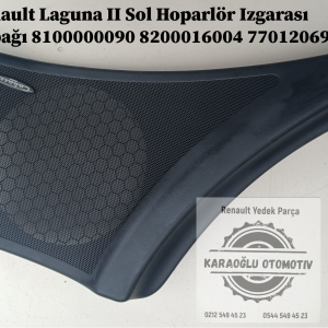 8100000090 8200016004 7701206902 Renault Laguna 2 Sol Hoparlör Izgarası Kapağı