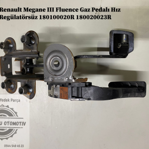 180100020R 180020023R Renault Megane 3 Fluence Gaz Pedalı Hız Regülatörsüz