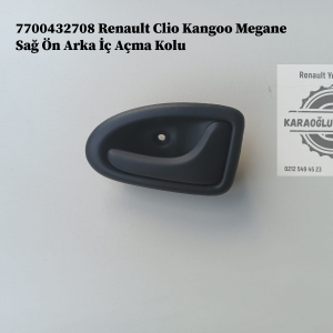 7700432708 Renault Clio Kangoo Megane Sağ Ön Arka İç Açma Kolu