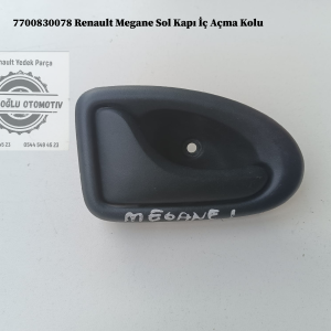 7700830078 Renault Megane Sol Kapı İç Açma Kolu