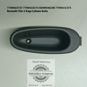 7700845737 7700433174 8200036238 7700411275 Renault Clio 2 Kapı Çekme Kolu