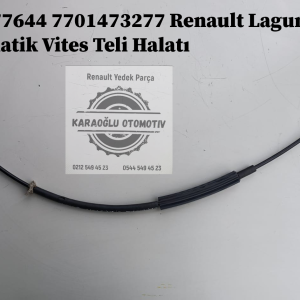7701477644 7701473277 Renault Laguna 2 Otomatik Vites Teli Halatı