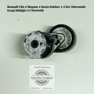 117504048R Renault Clio 4 Megane 4 Dacia Dokker 1.5 Dci Alternatör Gergi Kütüğü