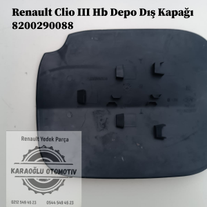 8200290088 Renault Clio 3 Hb Depo Dış Kapağı
