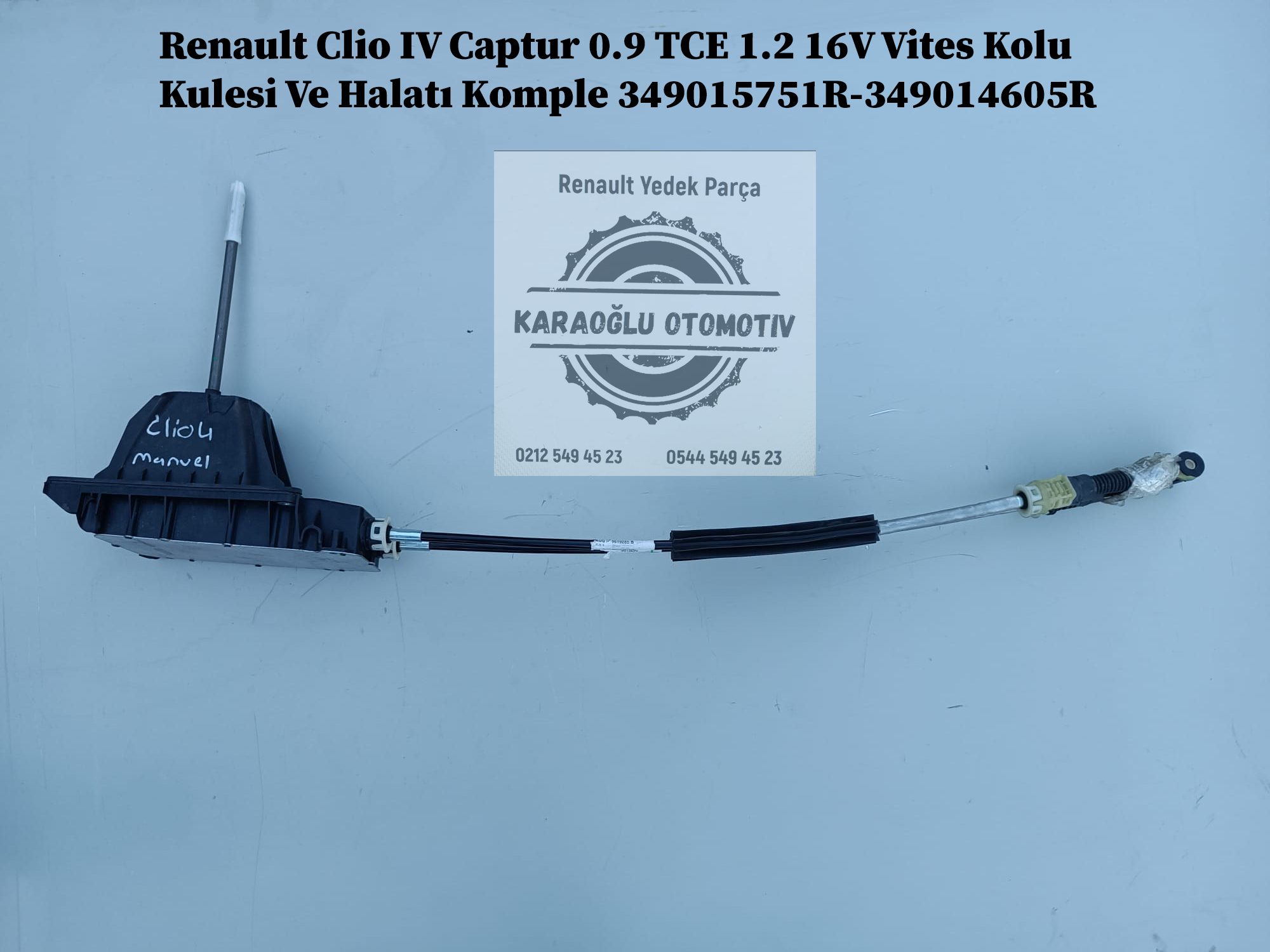 349015751R-349014605R Renault Clio 4 Captur 0.9 TCE 1.2 16V Vites Kolu Kulesi Ve Halatı Komple - Görsel 2