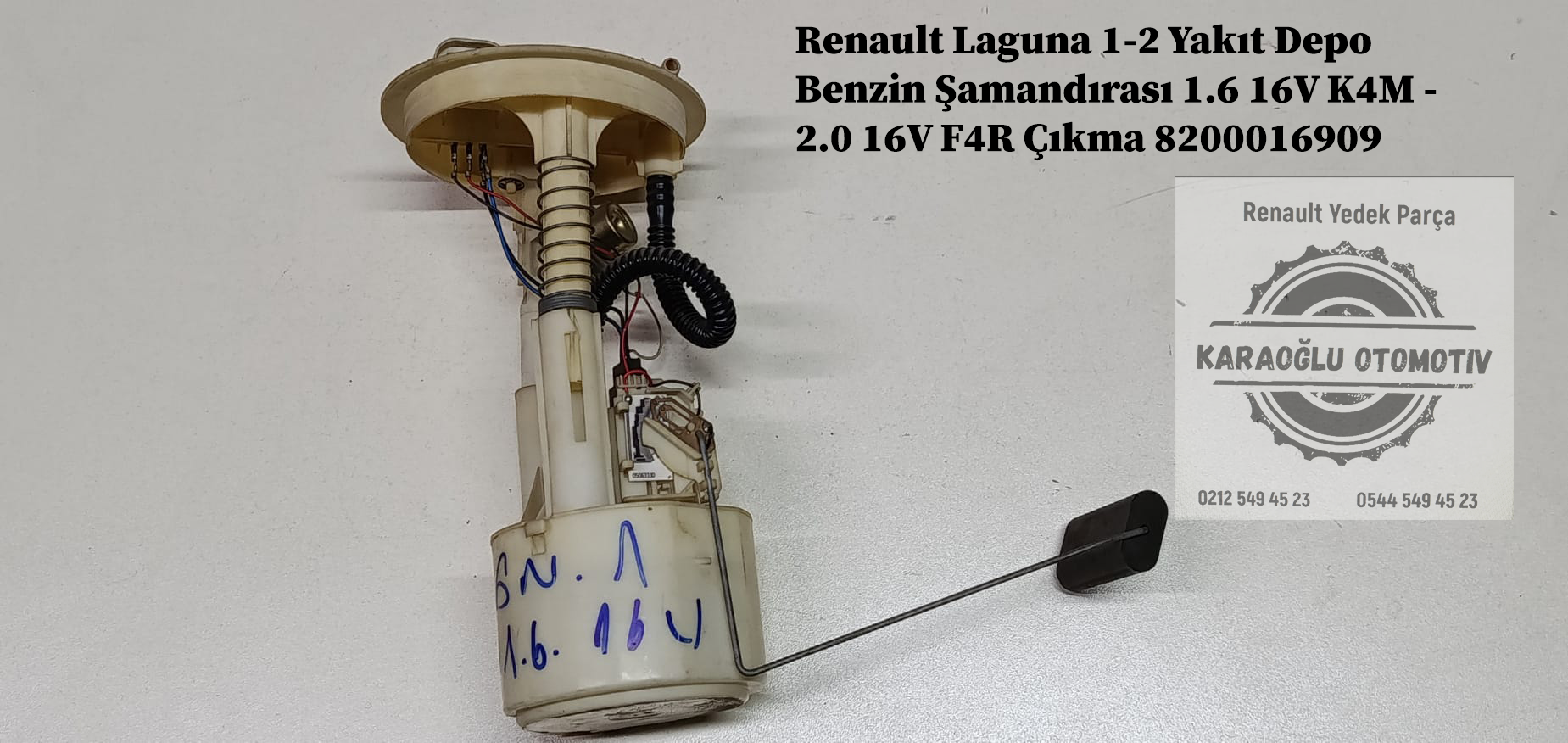 8200016909 Renault Laguna 1-2 Yakıt Depo Benzin Şamandırası 1.6 16V K4M - 2.0 16V F4R Çıkma