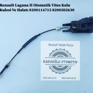 8200114715 8200502630 Renault Laguna 2 Otomatik Vites Kolu Kulesi Ve Halatı
