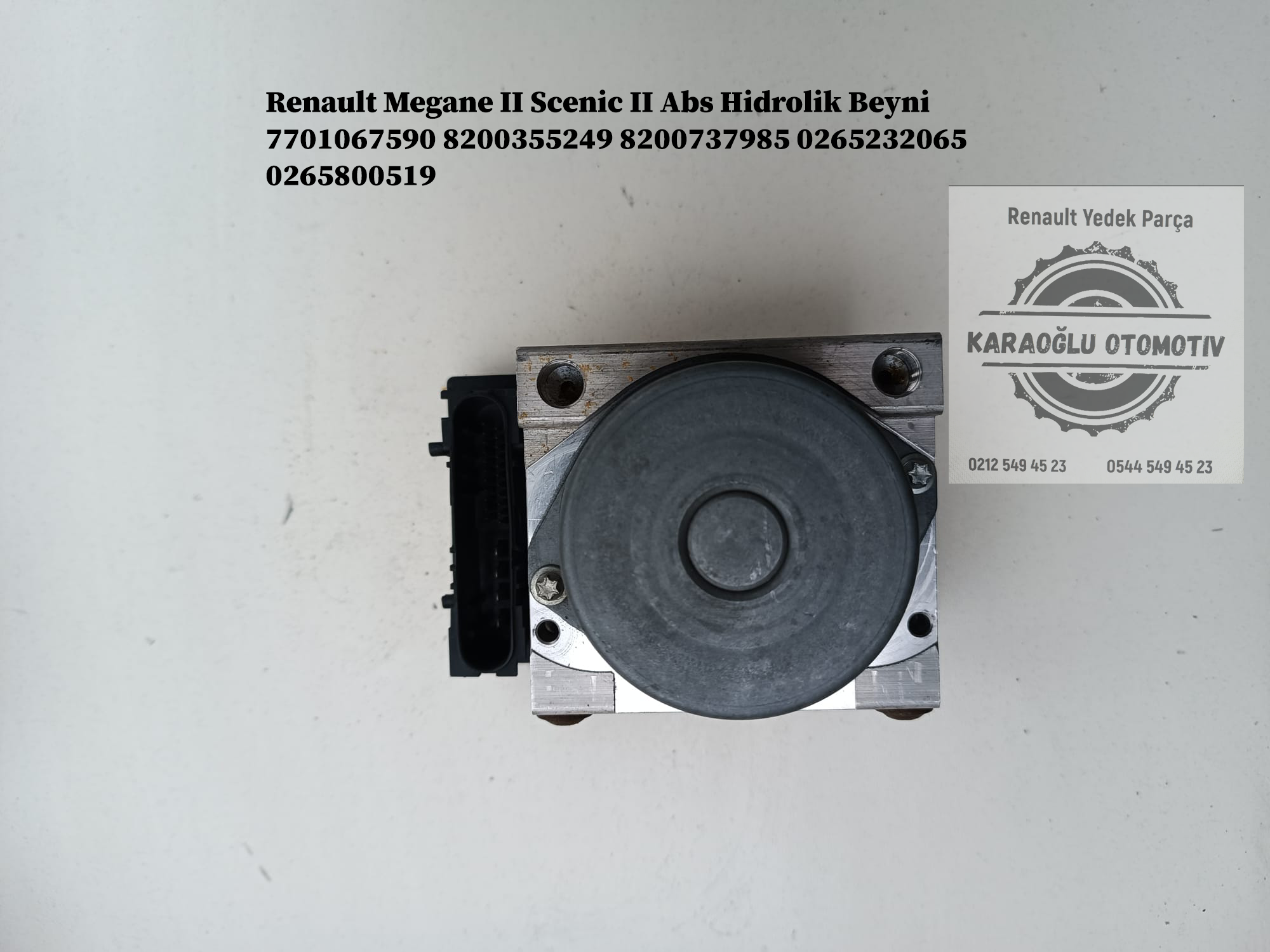 7701067590 8200355249 8200737985 0265232065 0265800519 Renault Megane 2 Scenic 2 Abs Hidrolik Beyni
