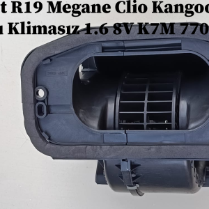 7701033536 7701040540 Renault R19 Megane Clio Kangoo Kalorifer Motoru Klimasız 1.6 8V K7M