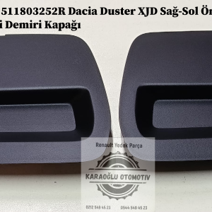 511802392R 511803252R Dacia Duster XJD Sağ-Sol Ön Tampon Çeki Demiri Kapağı