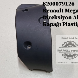 8200079126 Renault Megane 2 Direksiyon Alt Kapağı Plastiği