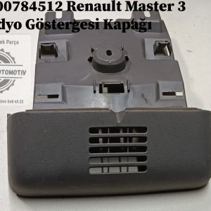 8200784512 Renault Master 3 Radyo Göstergesi Kapağı