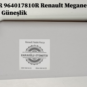 964019685R 964017810R Renault Megane 3 Fluence Sol Güneşlik