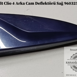 960325616R Renault Clio 4 Arka Cam Deflektörü Sağ