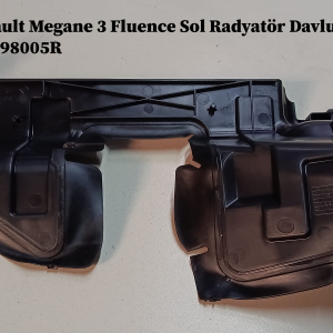 214998005R Renault Megane 3 Fluence Sol Radyatör Davlumbazı Çıkma