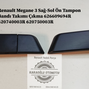 626609694R 620740003R 620750003R Renault Megane 3 Sağ-Sol Ön Tampon Bandı Takımı Çıkma