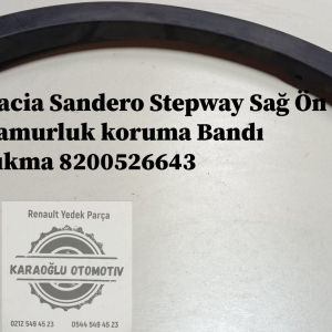 8200526643 Dacia Sandero Stepway Sağ Ön Çamurluk Koruma Bandı Çıkma