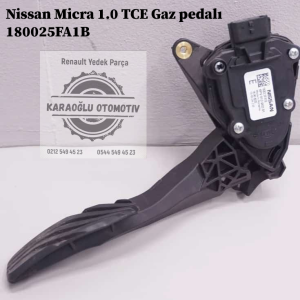 180025FA1B Nissan Micra 1.0 TCE Gaz pedalı