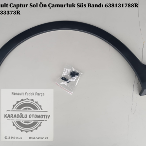 638131788R 638133373R Renault Captur Sol Ön Çamurluk Süs Bandı