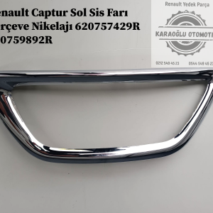 620757429R 620759892R Renault Captur Sol Sis Farı Çerçeve Nikelajı
