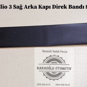 8200334292 Renault Clio 3 Sağ Arka Kapı Direk Bandı