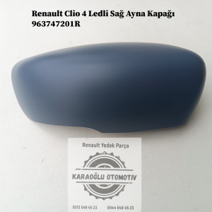 963747201R Renault Clio 4 Ledli Sağ Ayna Kapağı