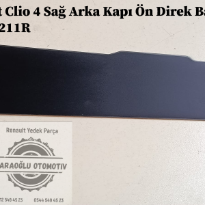 822831211R Renault Clio 4 Sağ Arka Kapı Ön Direk Bandı