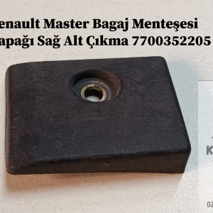 7700352205 Renault Master Bagaj Menteşesi Kapağı Sağ Alt Çıkma