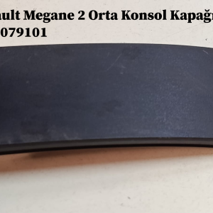 8200079101 Renault Megane 2 Orta Konsol Kapağı Çıkma