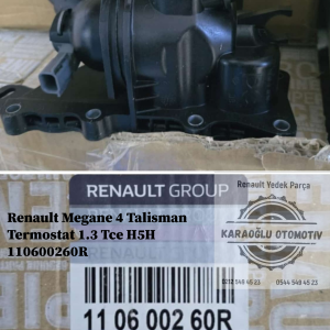 110600260R Renault Megane 4 Talisman Termostat 1.3 Tce H5H