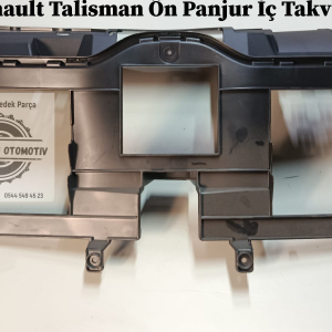 620360070R Renault Talisman Ön Panjur İç Takviye