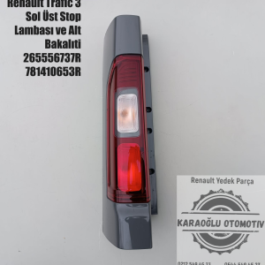 Renault Trafic III Çift Bagaj Sol Üst Stop Lambası ve Alt Bakalıti 265556737R 781410653R