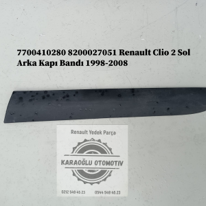 7700410280 8200027051 Renault Clio 2 Sol Arka Kapı Bandı 1998-2008