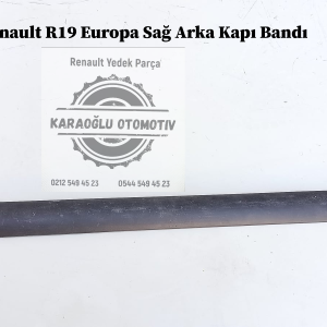 7702253078 Renault R19 Europa Sağ Arka Kapı Bandı