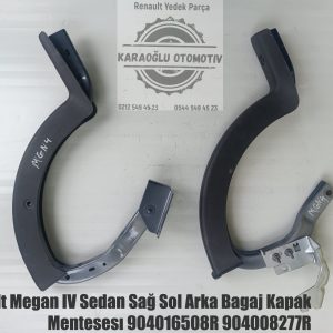 904016508R 904008277R Renault Megan IV Sedan Sağ Sol Arka Bagaj Kapak Mentesesı