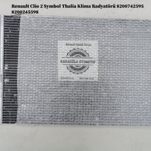 8200742595 8200245598 Renault Clio 2 Symbol Thalia Klima Radyatörü