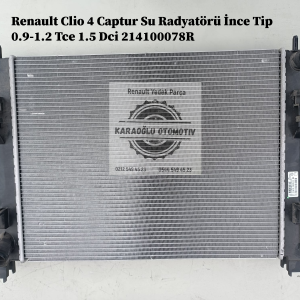 214100078R Renault Clio 4 Captur Su Radyatörü İnce Tip 0.9-1.2 Tce 1.5 Dci