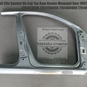 Renault Clio Symbol Hb.Sağ Yan Kapı Kasası 1999-2010 7751473030 7752295058 7751469409 7751469407