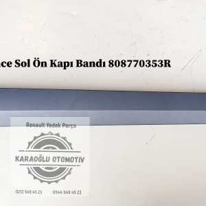 808770353R Renault Fluence Sol Ön Kapı Bandı