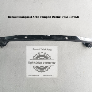 756101976R Renault Kangoo 3 Arka Tampon Demiri